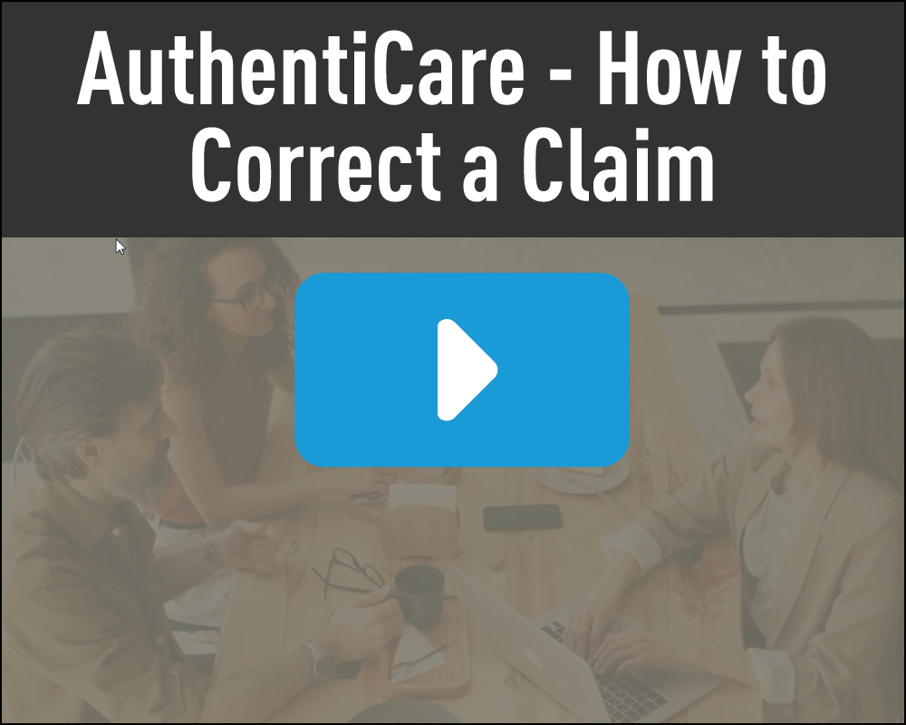 AuthentiCare - How to Correct a Claim